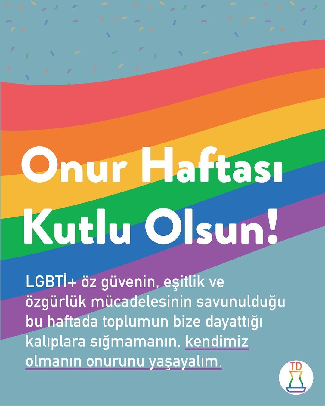 Onur Haftası Kutlu Olsun!...