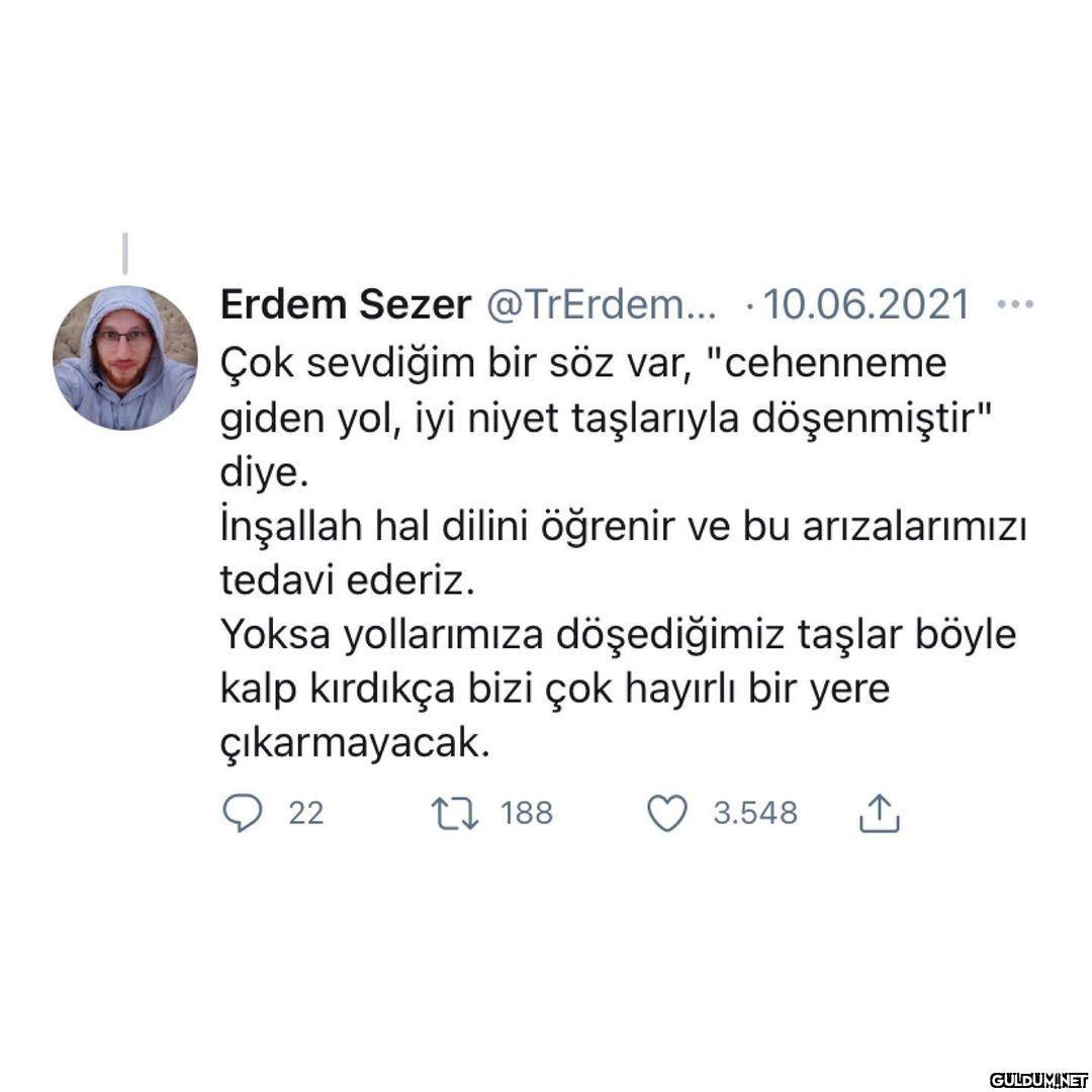 İmzamı atıyorum  Erdem...
