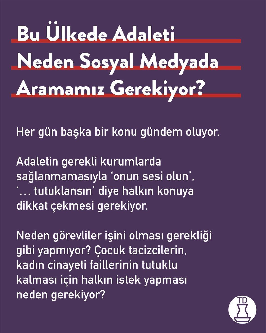 Adaleti sosyal medya...
