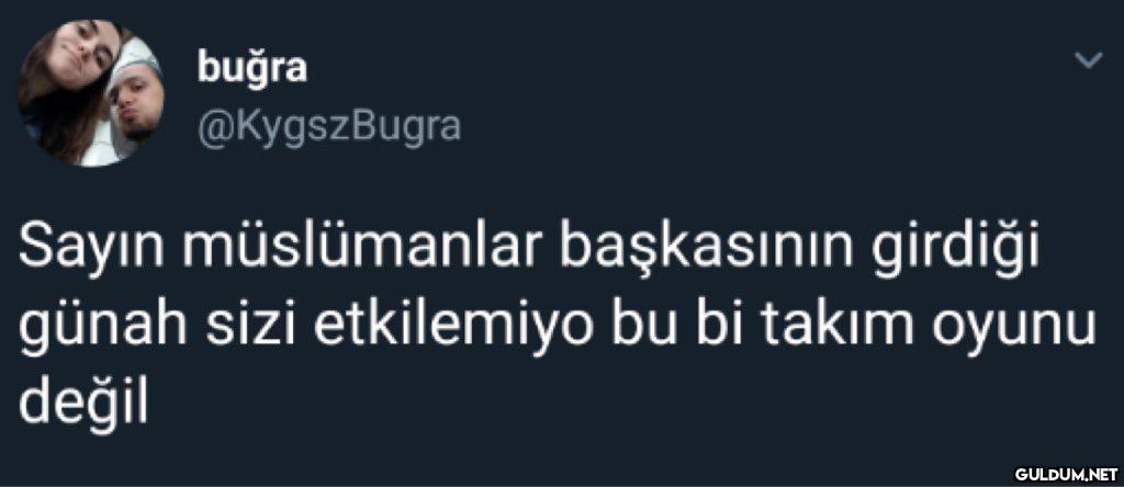 buğra @KygszBugra Sayın...