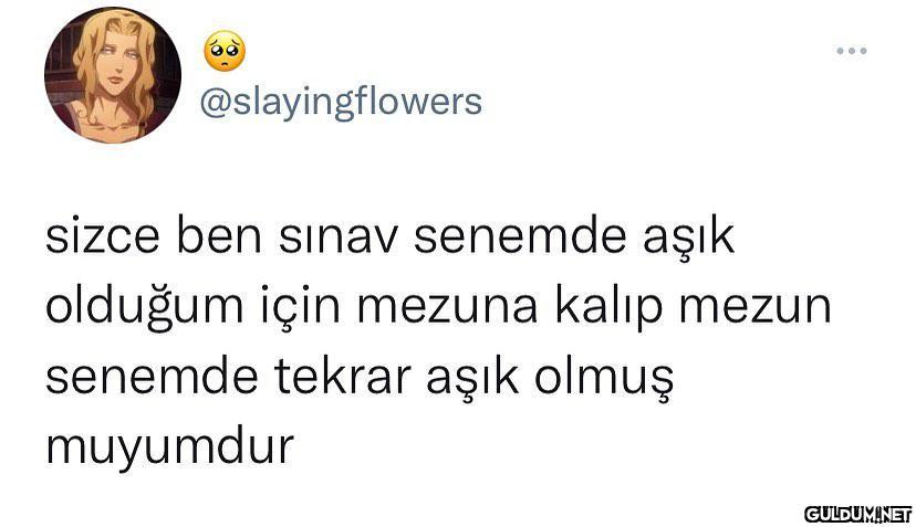 @slayingflowers sizce ben...