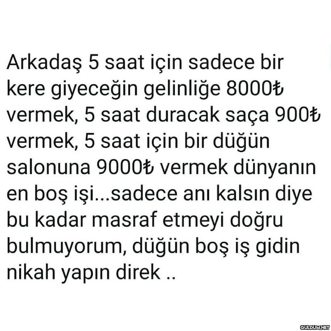 Arkadaş 5 saat için sadece...