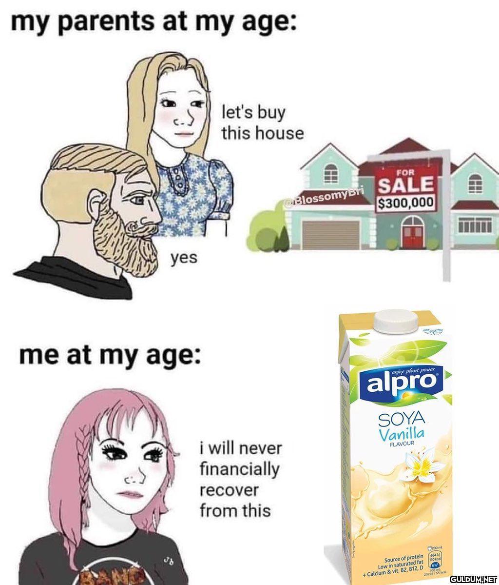 my parents at my age:...