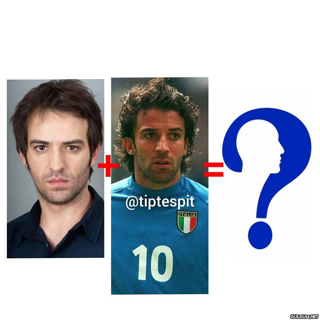" İlker Yiğen + Del Piero...