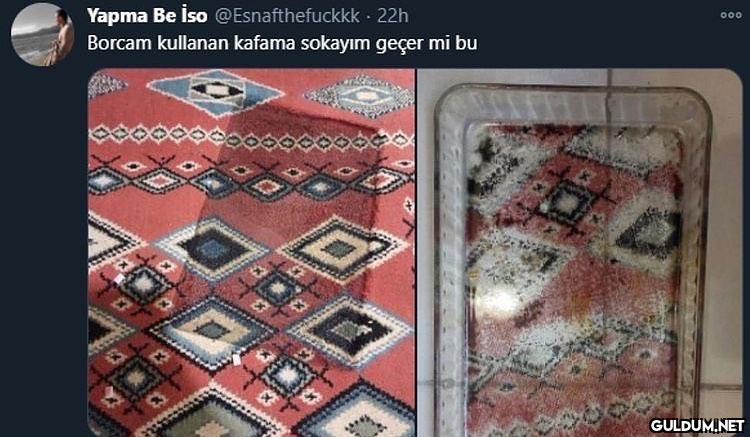 " halının ssini almış...