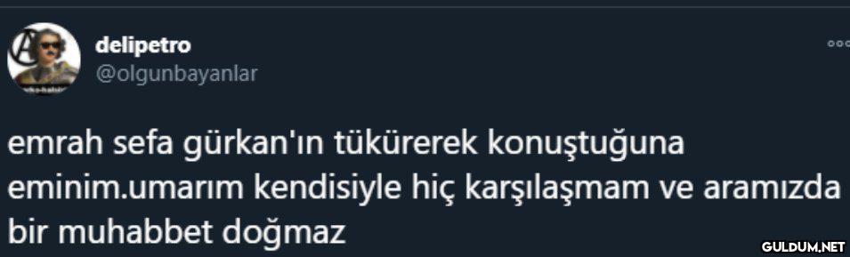 " delipetro @olgunbayanlar...