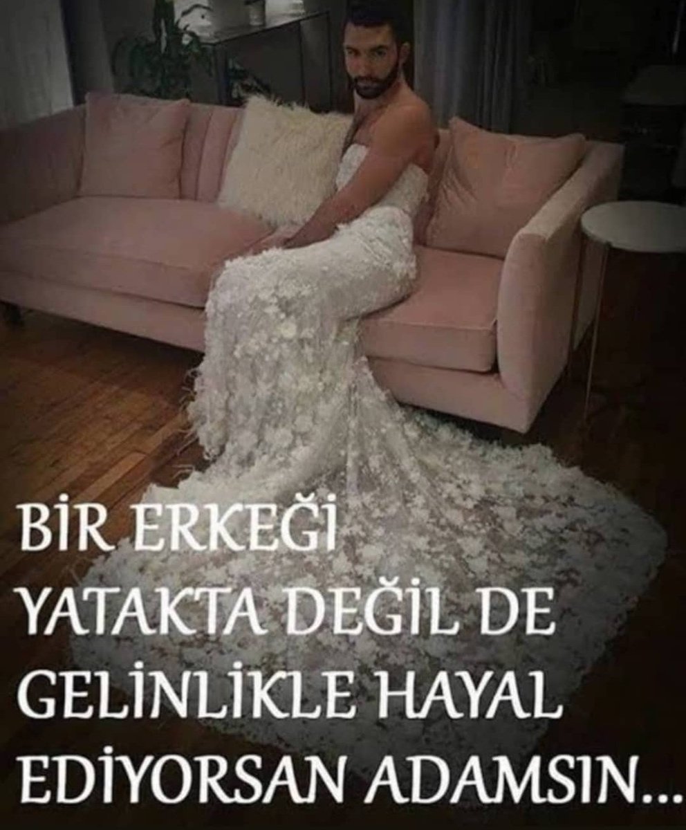 " BİR ERKEĞİ YATAKTA DEĞİL...