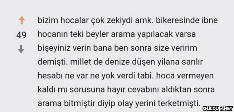 "  Zeki hocaların...