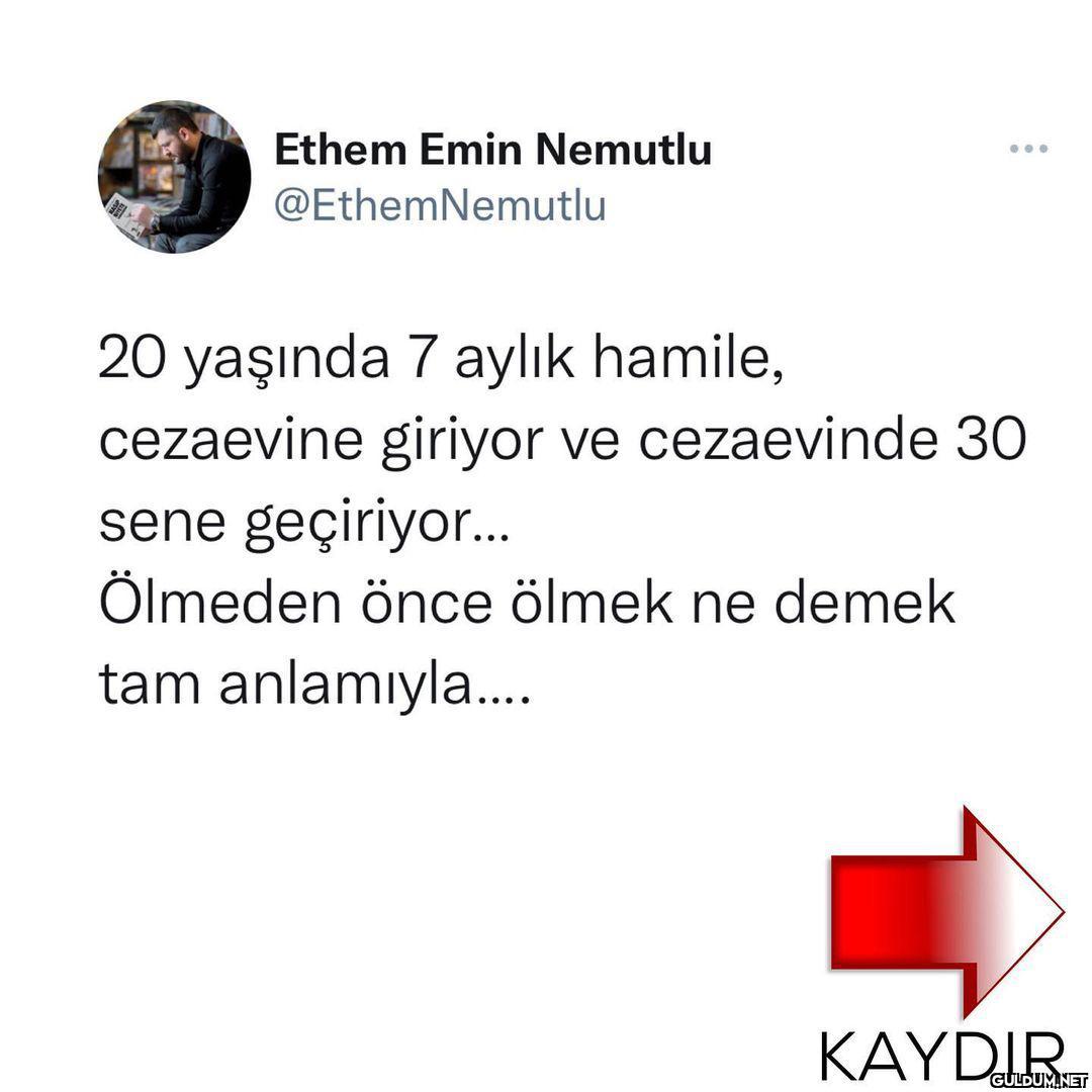 " Ölmeden önce ölmek...