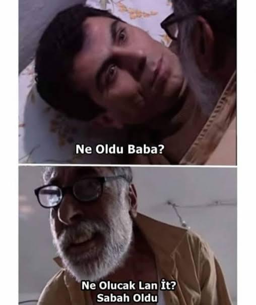 " Ne Oldu Baba? Ne Olucak...