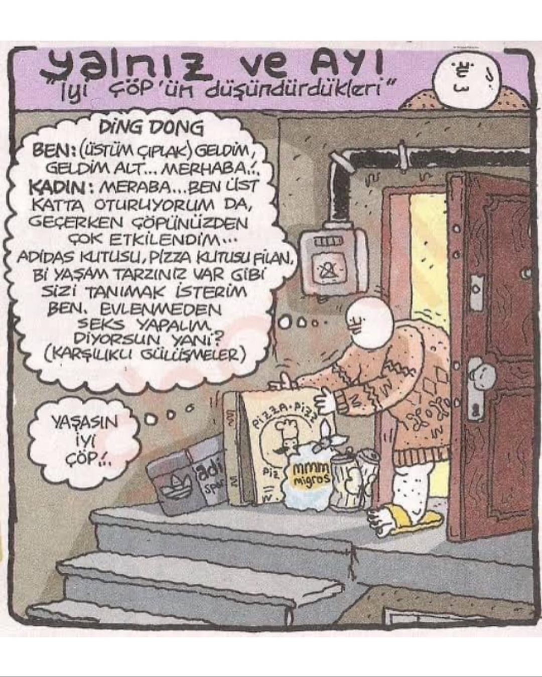 " Yaşasın İyi Çöp! ...