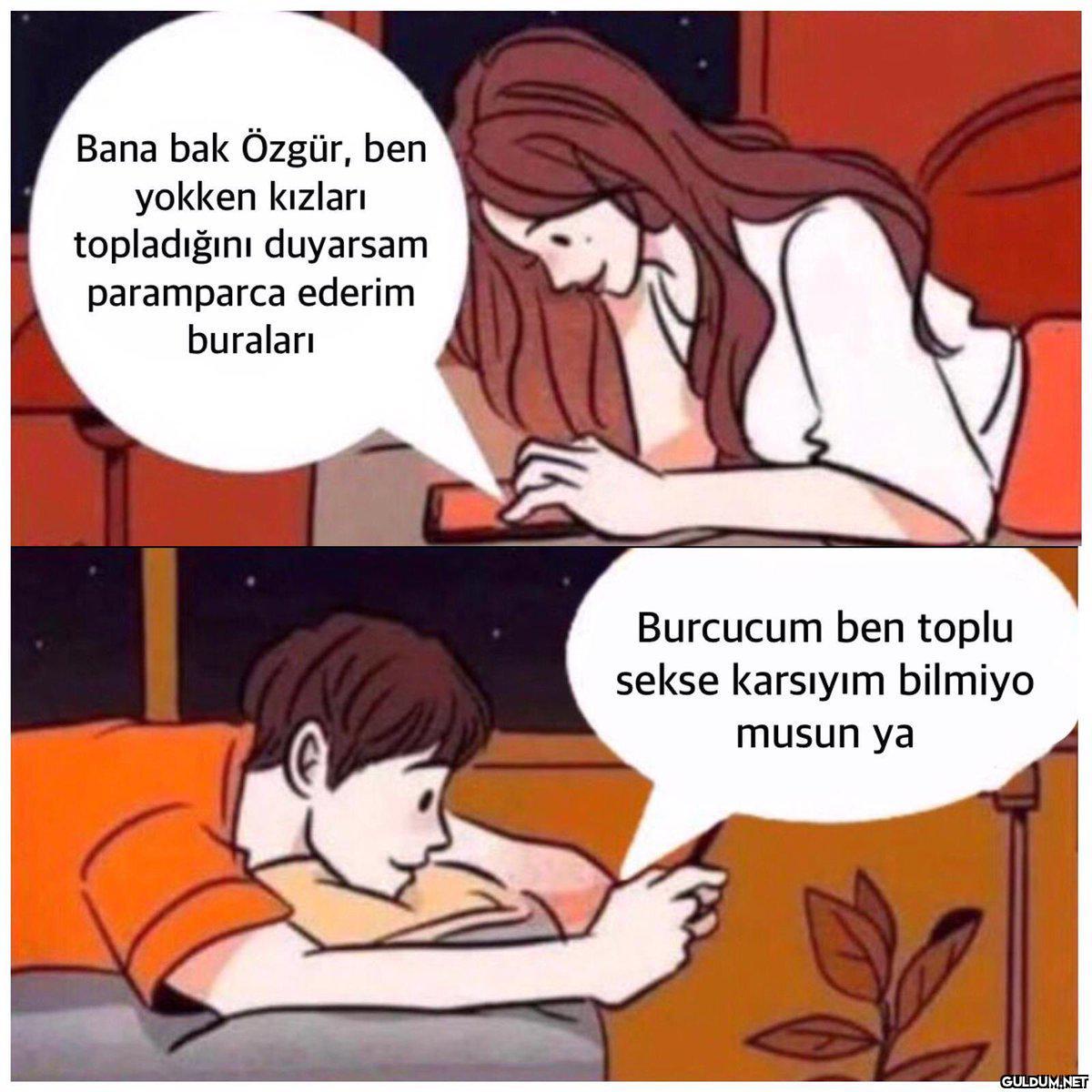 " Bana bak Özgür, ben...