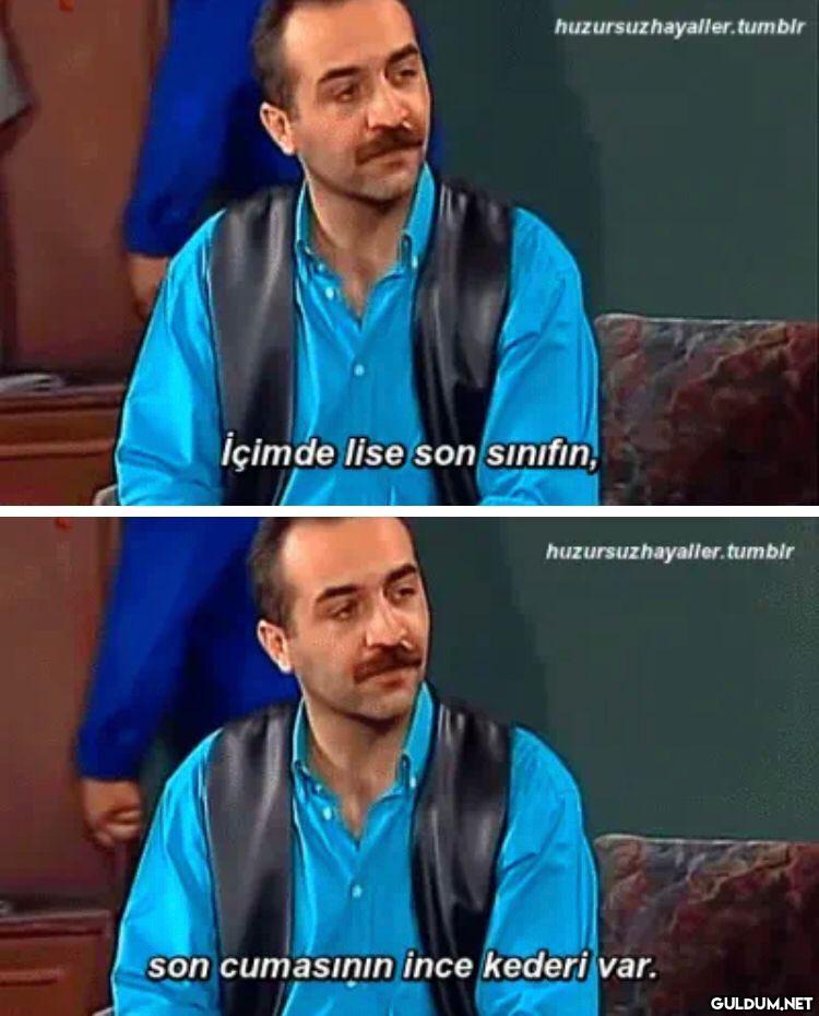 "  Yaşayan bilir o kederi ...