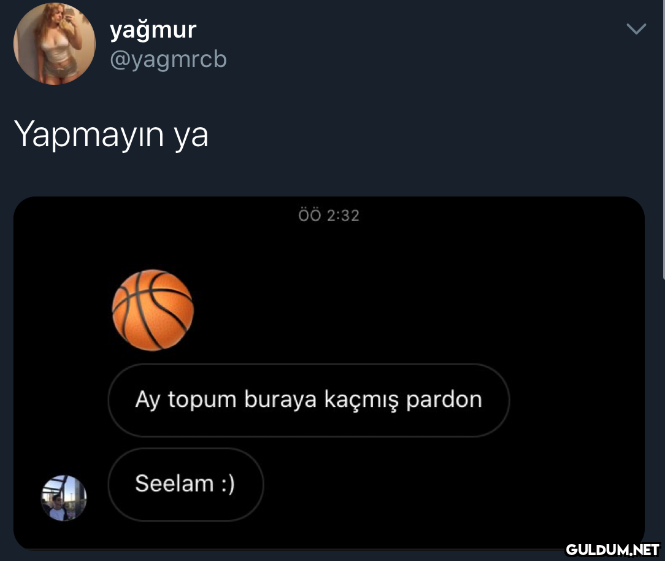 " yağmur @yagmrcb Yapmayın...