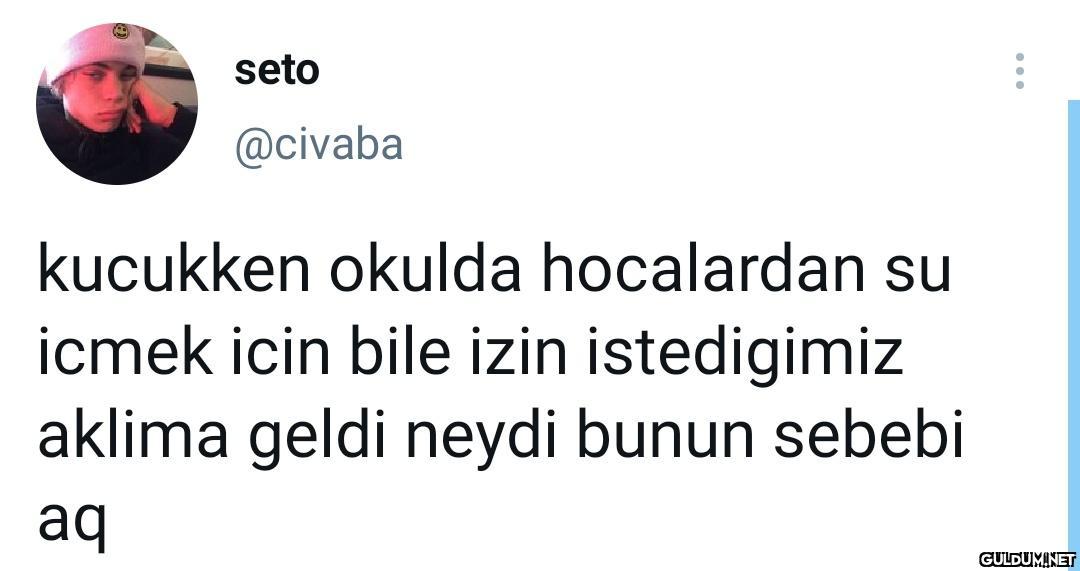 " seto @civaba kucukken...