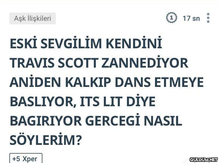 Aşk İlişkileri 1) 17 sn :...
