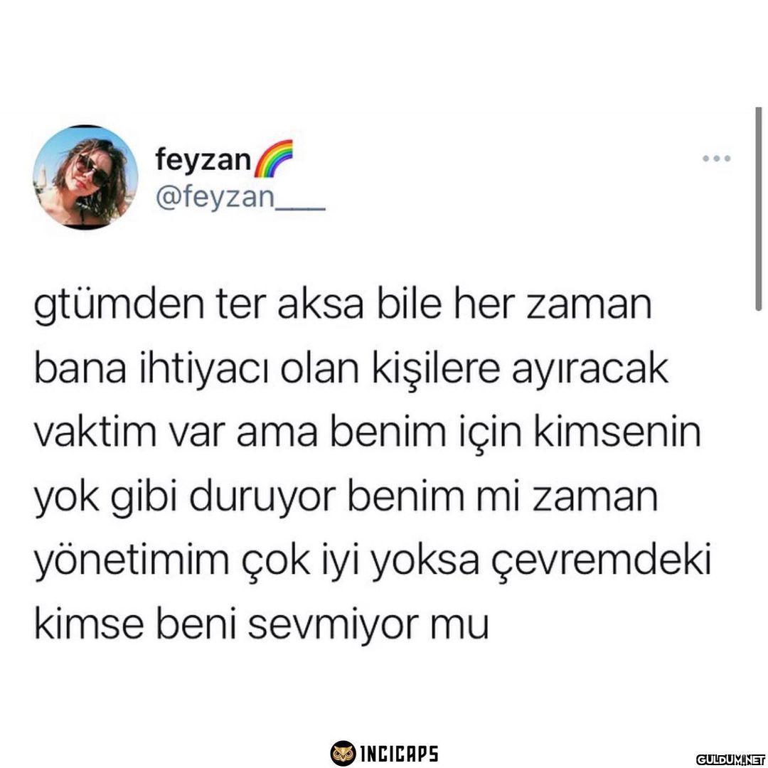 feyzan, @feyzan gtümden...