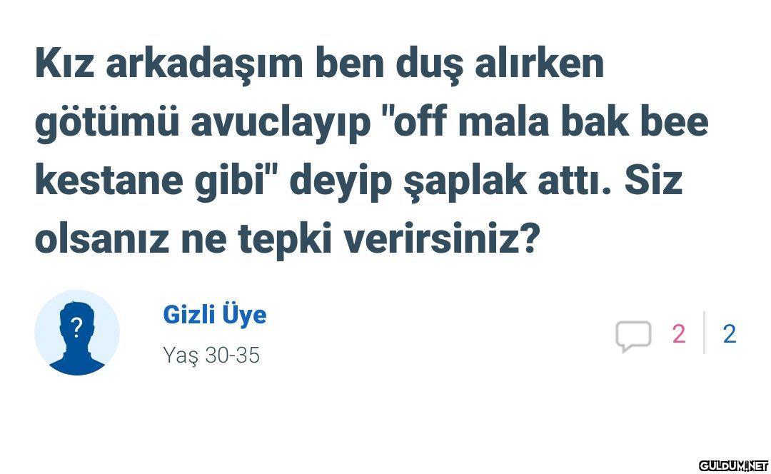 Kız arkadaşım ben duş...