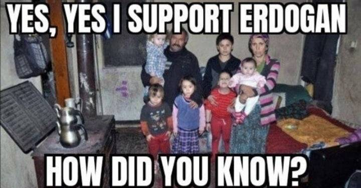 YES, YES I SUPPORT ERDOGAN...