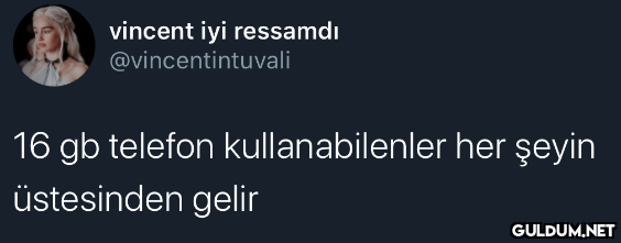 vincent iyi ressamdı...