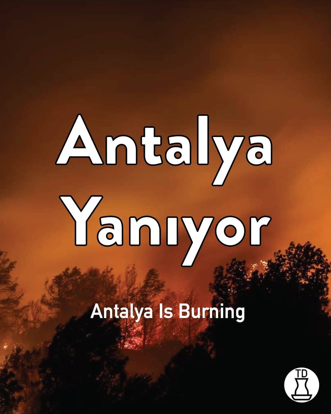 Ülkemiz yanıyor. Eğer...