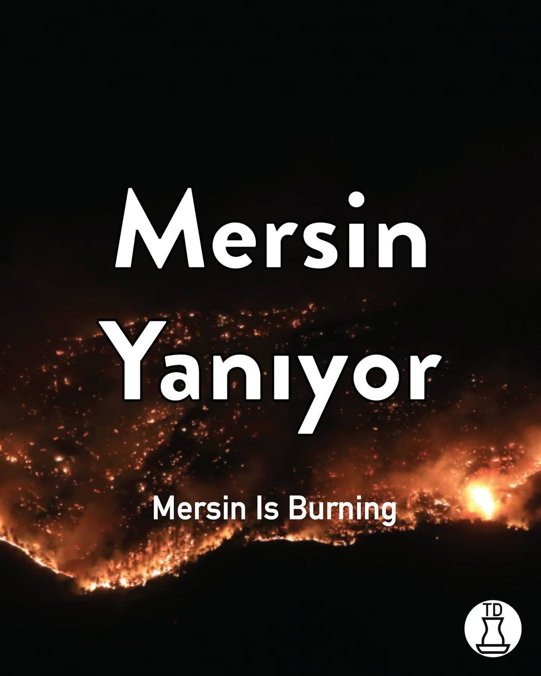 Ülkemiz yanıyor. Eğer...