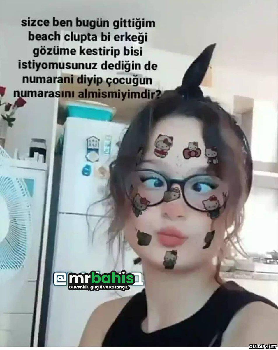 Bilmem sanki almışsın gibi...