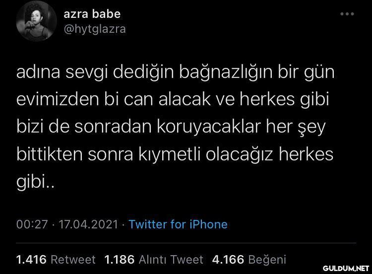 azra’nın attığı tweet... ...