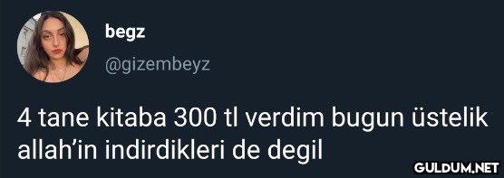 begz @gizembeyz 4 tane...