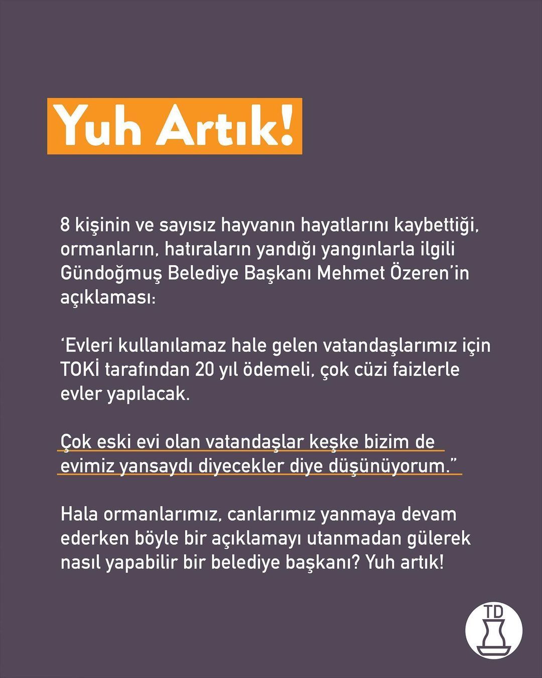 Yuh artık! Bizi anlamayan...
