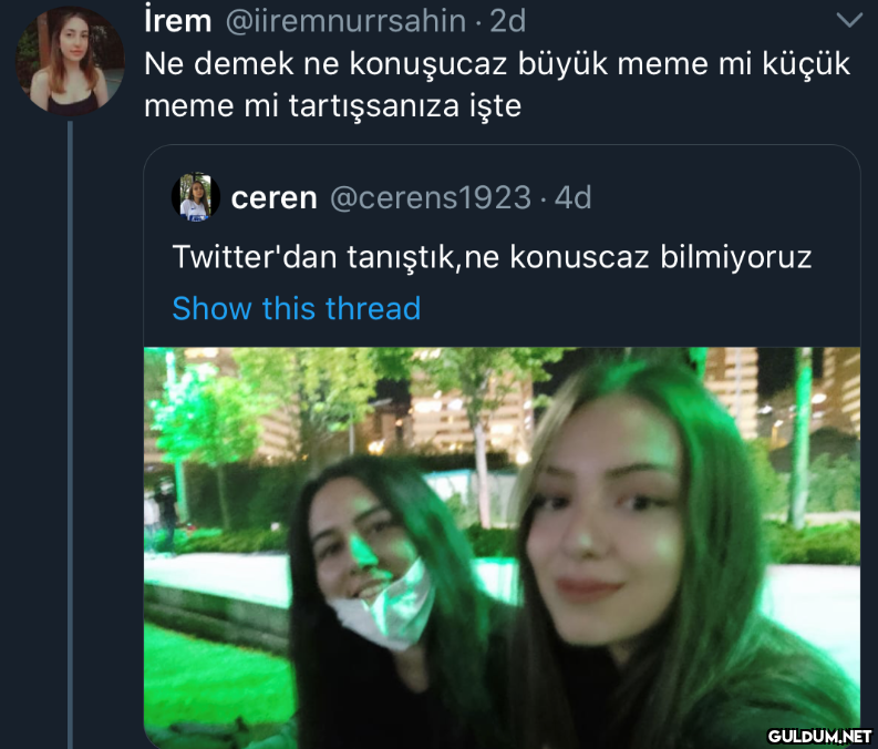 İrem @iiremnurrsahin · 2d...