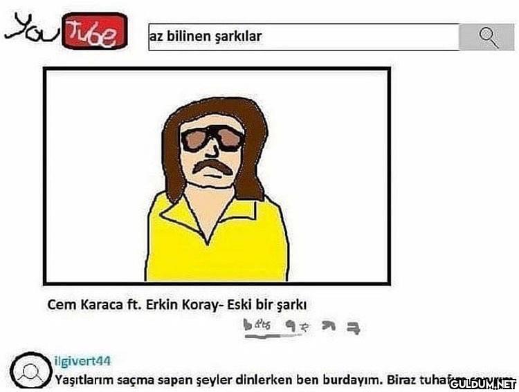 Yo tube az bilinen...