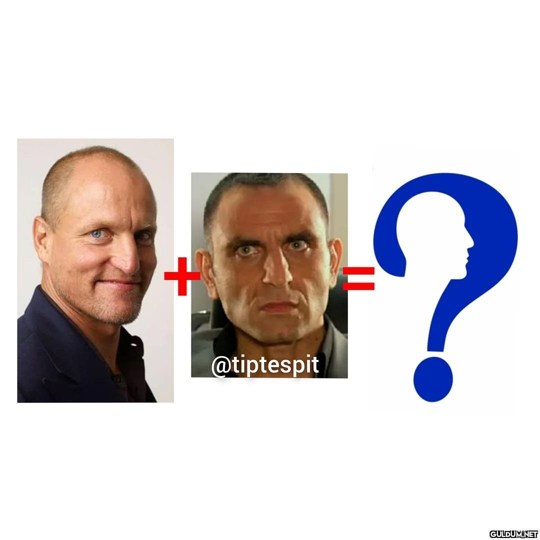 Woody Harrelson + Gürkan...