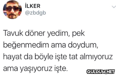 İLKER @zbdgb Tavuk döner...