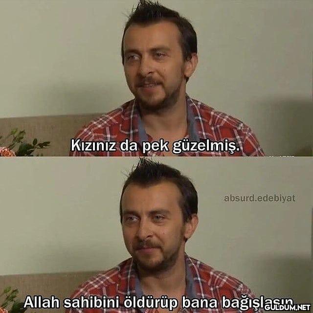 Amin.. Kızınız da pek...