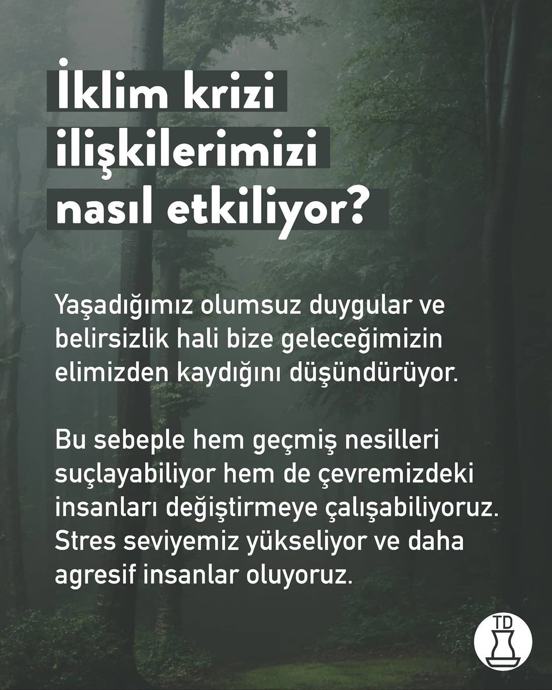 Siz de eko anksiyete...