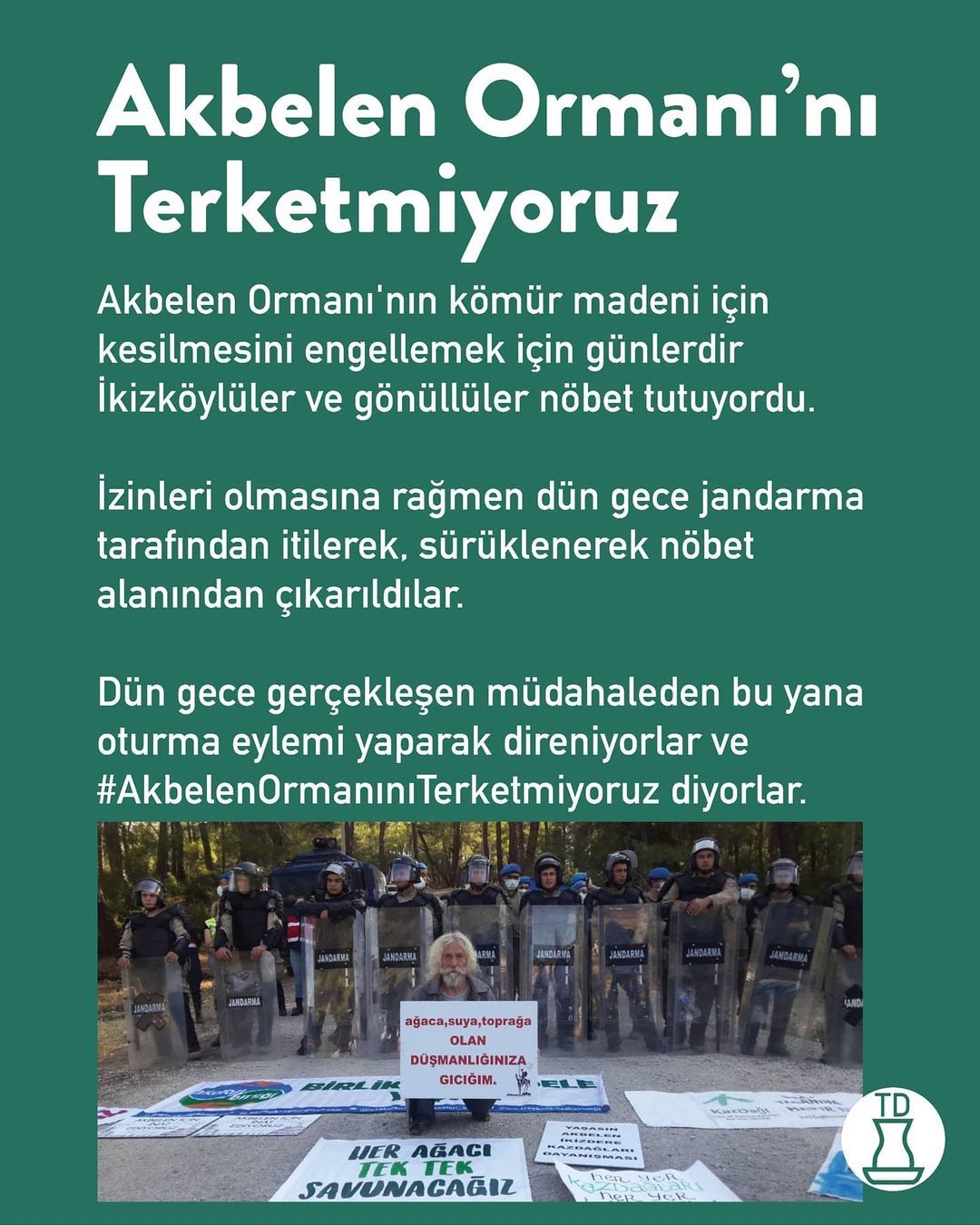 #AkbelenOrmanınıTerketmiyor...