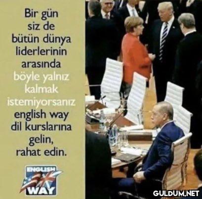 Bir gün siz de bütün dünya...