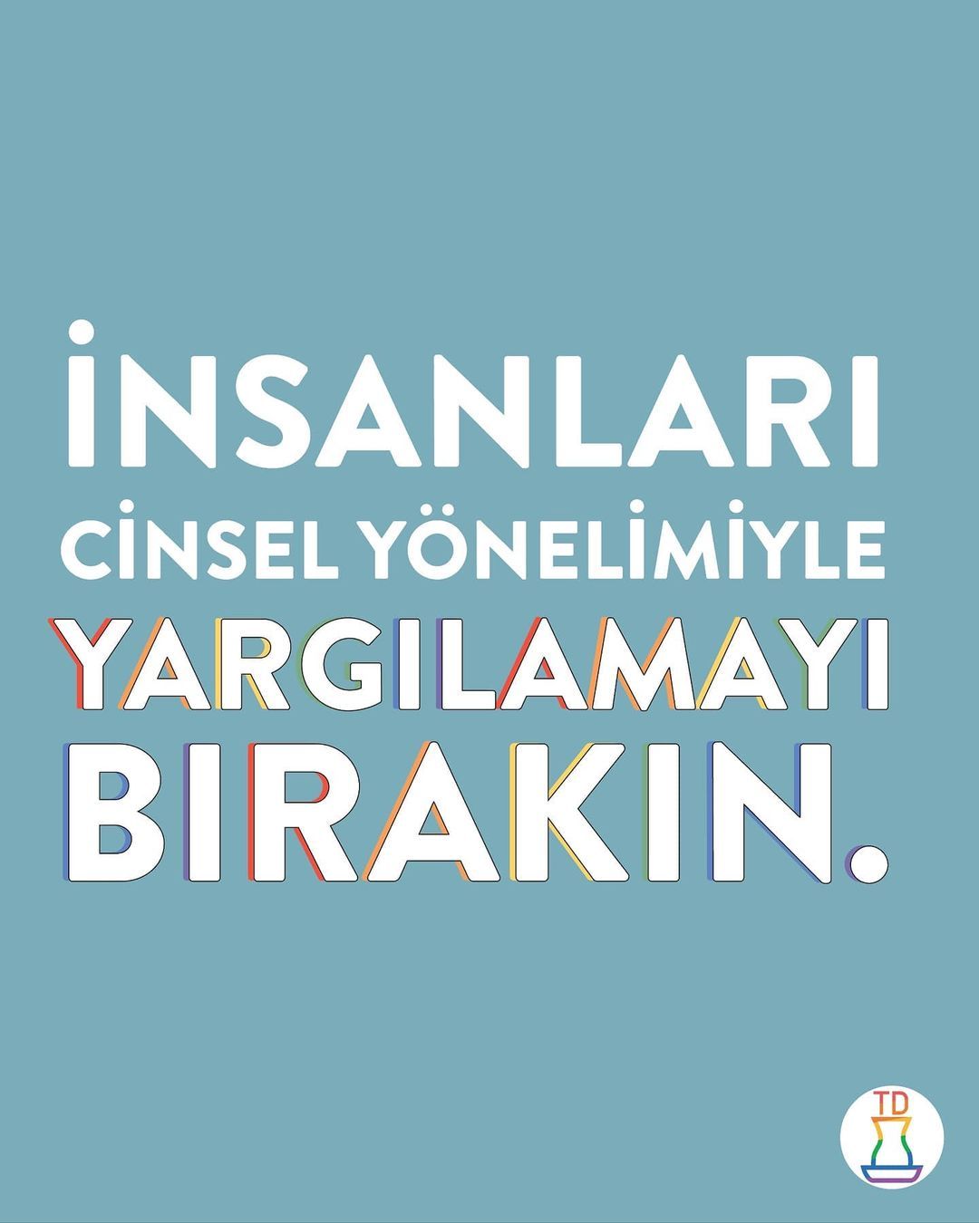 Artık insanların sevgisine...