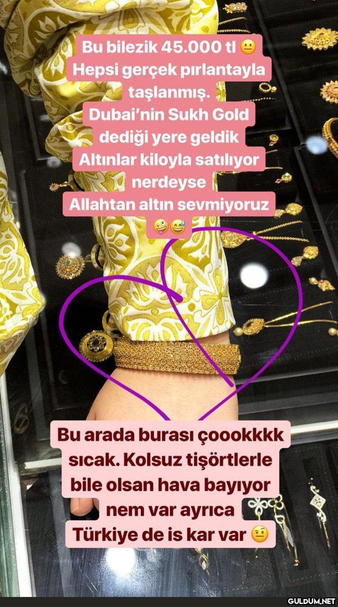 Bu bilezik 45.000 tl e...