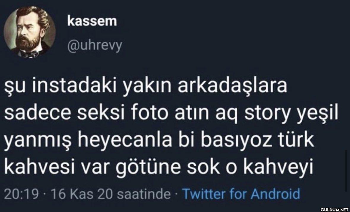 şu instadaki yakın...