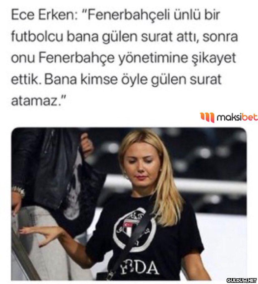 Ece Erken: "Fenerbahçeli...