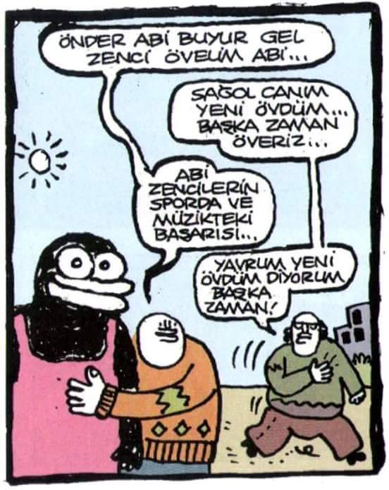 - önder abi buyur gel...