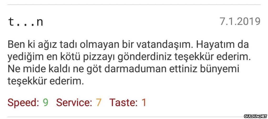 t...n 7.1.2019 Ben ki ağız...