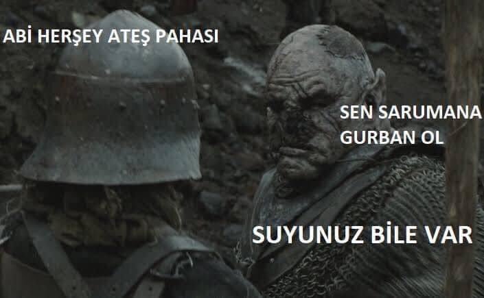 ABİ HERŞEY ATEŞ PAHASI SEN...