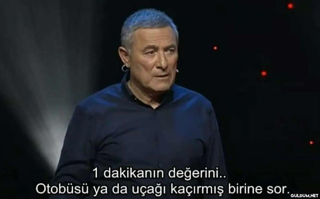 Çok doğru... (Kaydırmalı) ...