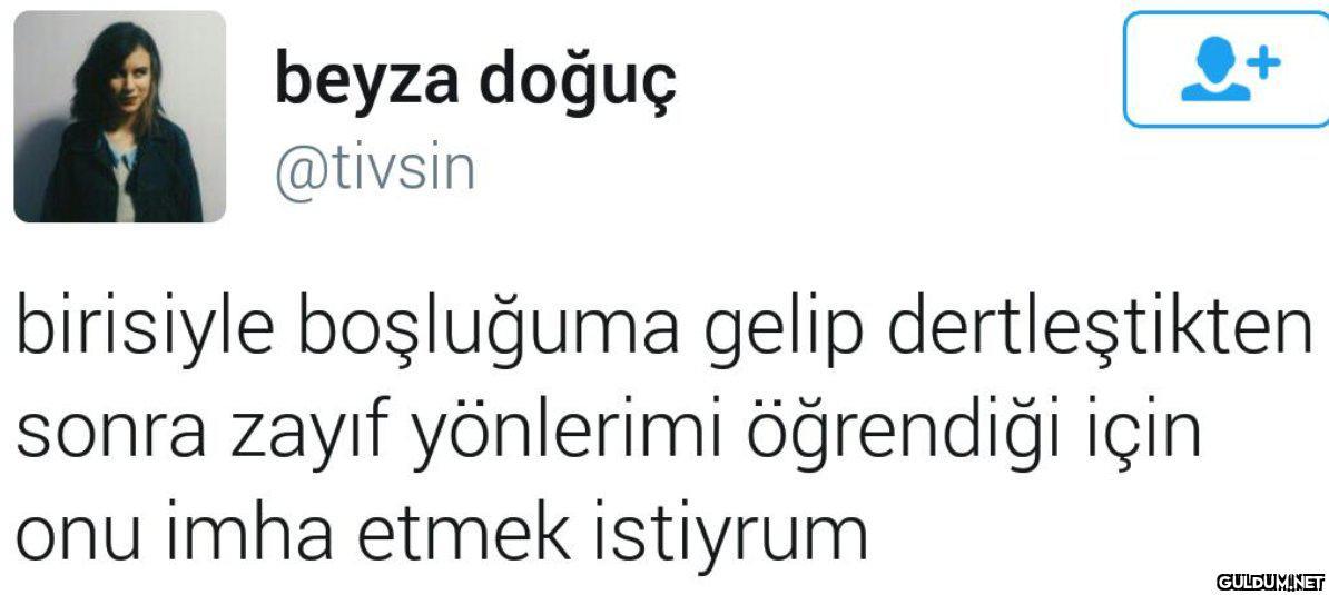 beyza doğuç @tivsin...
