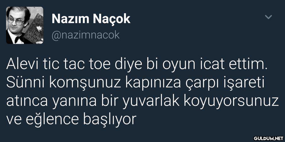 Nazım Naçok Alevi tic tac...