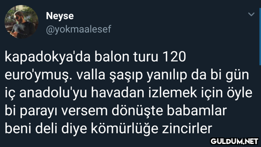 Neyse @yokmaalesef...