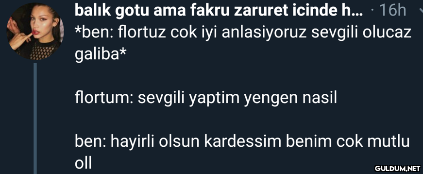 balık gotu ama fakru...